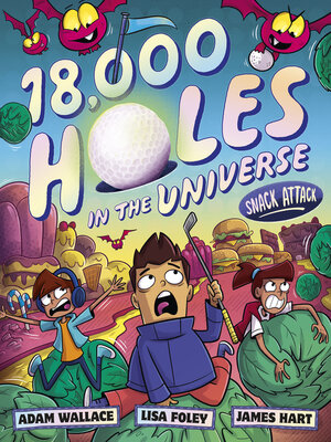 cover image of Snack Attack (18,000 Holes in the Universe, #2)